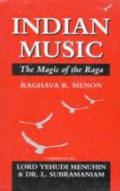 Indian music the magic of the raga